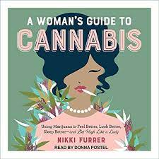 A Woman's Guide To Cannabis